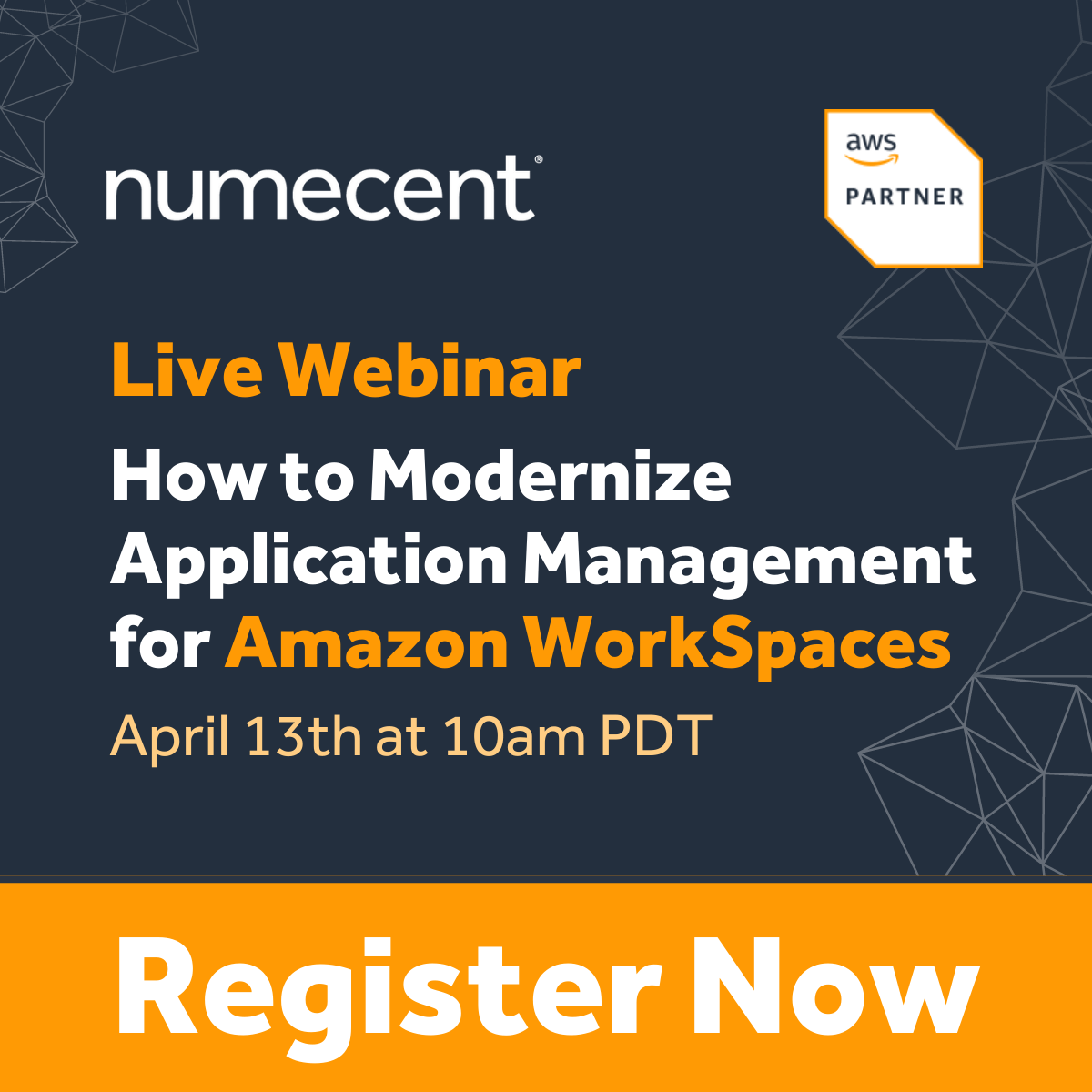 Webinar: How to Modernize App Management for Amazon WorkSpaces - Numecent