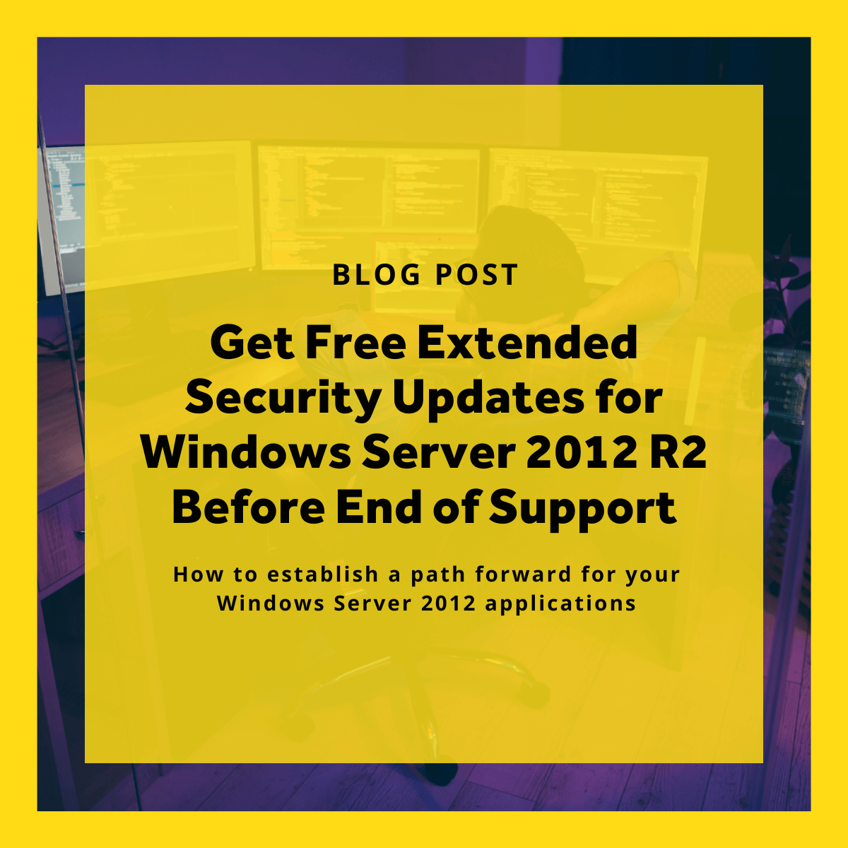 windows server 2012 r2 end of life extended security updates