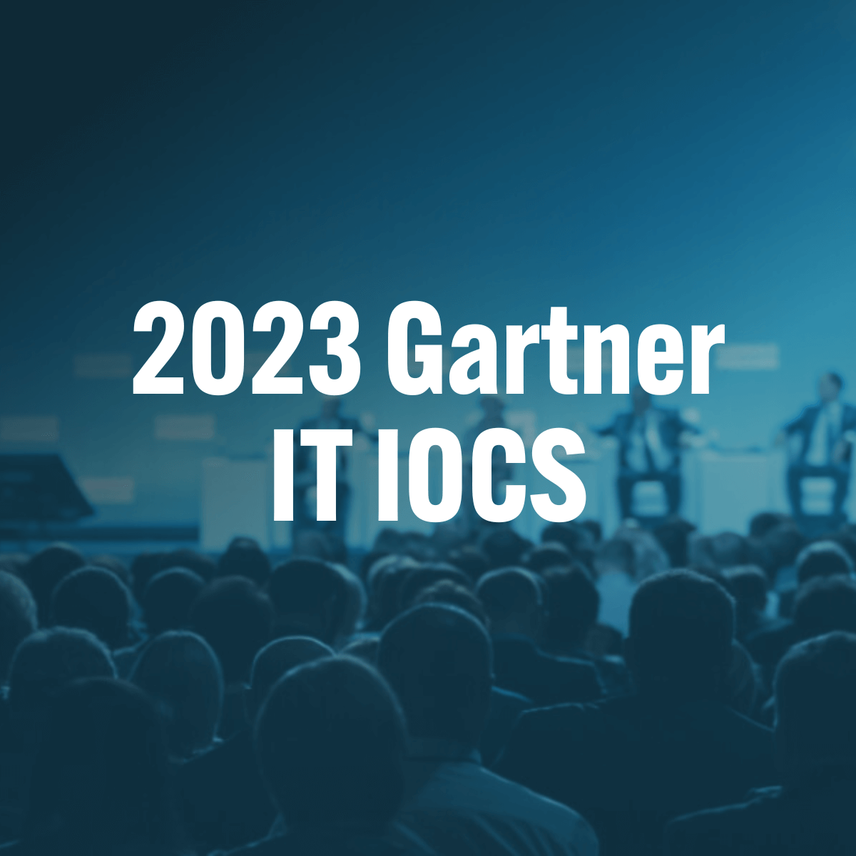 Gartner IT IOCS Conference